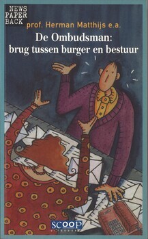 De Ombudsman. Brug tussen burger en bestuur