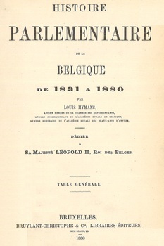 Histoire parlementaire de la Belgique de 1831 à 1880 (table générale)