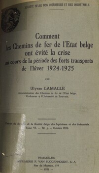 Comment les Chemins de fer de l'Etat belge ont évité la crise au cours de la période des forts transports de l'hiver 1924-1925