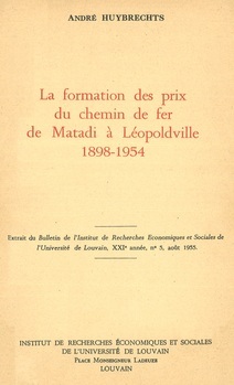 La formation des prix du chemin de fer de Matadi à Léopoldville 1898-1954