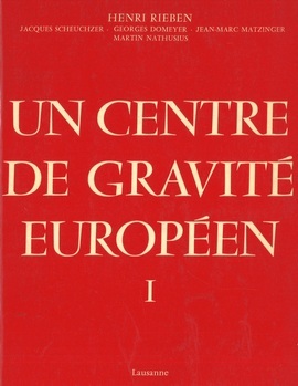 Un centre de gravité européen tome I