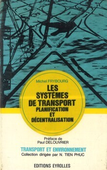Les systèmes de transport. Planification et décentralisation