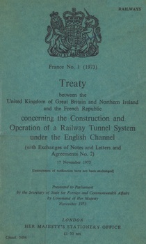 Operation of a railway Tunnel System under the English Channel (Treaty)