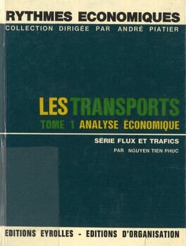 Les transports. Tome I : Analyse économique