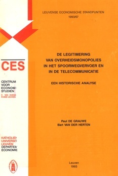 De legitimering van overheidsmonopolies in het spoorwegvervoer en in de telecommunicatie. Een historische analyse