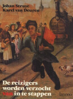 De reizigers worden verzocht van in te stappen