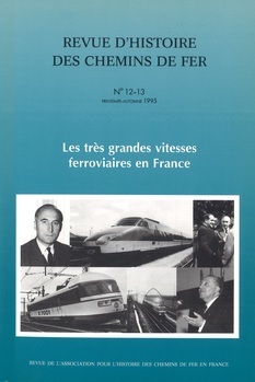 Les très grandes vitesses ferroviaires en France