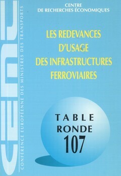 Les redevances d'usage des infrastructures ferroviaires - Table ronde 107