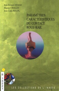 Paramètres caractéristiques du contact roue-rail. Rapport INRETS n° 225