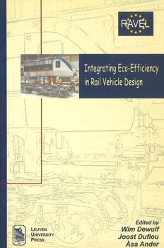 Integrating eco-efficiency in rail vehicle design. Final report of the RAVEL project