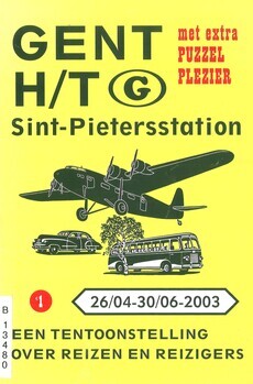 Gent H/T Sint-Pietersstation. Een tentoonstelling over reizen en reizigers