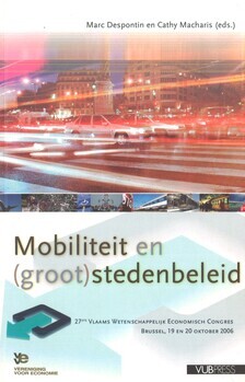 Mobilitet en (groot)stedenbeleid. Bijdragen tot het 27ste Vlaams Wetenschappelijk Economisch Congres