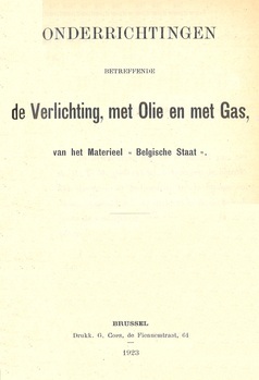 Onderrichtingen betreffende de verlichting met olie en met gas van het materieel "Belgische Staat"