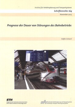 Prognose der Dauer von Störungen des Bahnbetriebs. Abhandlung zur Erlangung des Titels Doktor der Wissenschaften der ETH Zürich