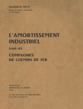 L'amortissement industriel dans les Compagnies de Chemins de Fer