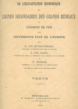 De l'exploitation économique des lignes secondaires des grands réseaux de chemins de fer dans différents pays de l'Europe