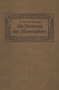 Die Förderung von Massengütern. Band II Fördere für Einzellasten