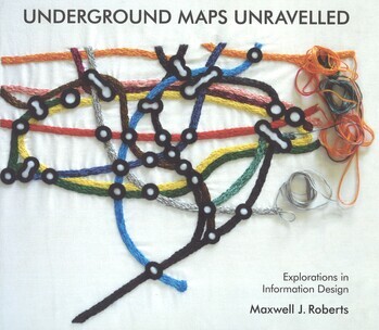 Underground maps unravelled. Exploration and information design