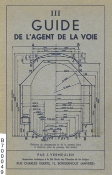 Guide de l'agent de la voie III. Pose et entretien des voies ferrées