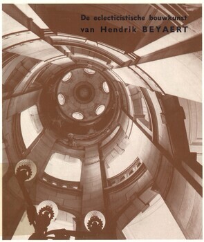 De eclectische bouwkunst van Hendrik Beyaert