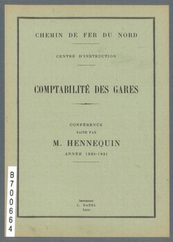 Chemin de fer du Nord. Centre d'instruction. Comptabilité des gares