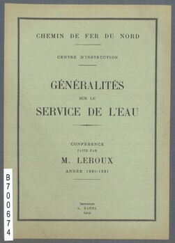Chemin de fer du Nord. Centre d'instruction. Généralités sur le service de l'eau