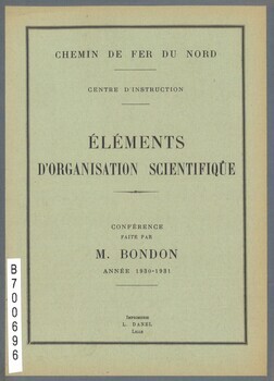 Chemin de fer du Nord. Centre d'instruction. Eléments d'organisation scientifique