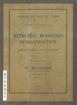 Chemin de fer du Nord. Centre d'instruction. Methodes modernes d'organisation. Applications à la 3e division
