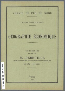 Chemin de fer du Nord. Centre d'instruction. Géographie économique