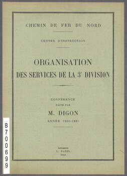 Chemin de fer du Nord. Centre d'instruction. Organisation des services de la 3e division