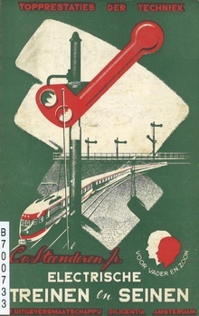 Electrische treinen en seinen. Het nieuwste materieel der Ned. Spoorwegen