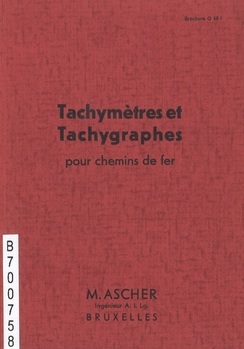 Tachymètres et tachygraphes pour chemins de fer (TELOC - TEL Mod. A 1031, RT 835, RT 935, RT 1036)