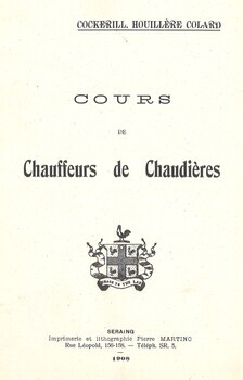 Cours de chauffeurs de chaudières. Cockerill. Houillère Colard