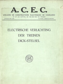 Electrische verlichting der treinen Dick-stelsel