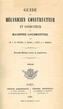 Guide du mecanicien constructeur et conducteur de machines locomotives - Atlas