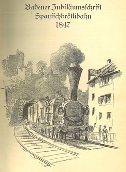Aus der Entstehungsgeschichte der ersten Schweizerischen Eisenbahn von Zürich nach Baden 1836-1847
