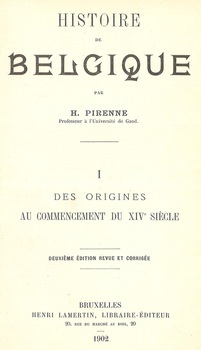 Histoire de Belgique. I des origines au commencement du XIV e siècle