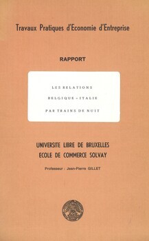 Les relations Belgique-Italie par trains de nuit. Travaux pratiques d'Economie d'Entreprise. Rapport