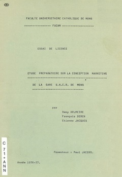 Etude préparatoire sur la conception marketing de la gare SNCB de Mons. Essai de licence