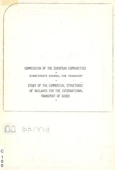 Study of the commercial structures of railways for the international transport of goods. Summary of the final report