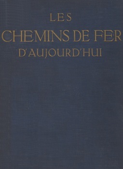 Les chemins de fer d'aujourd'hui et plus spécialement les chemins de fer allemands. Supplément
