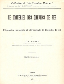 Le matériel des chemins de fer à l'Exposition universelle et internationale de Bruxelles de 1910
