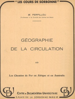 Géographie de la circulation. Les chemins de fer en Afrique et en Australie