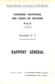 Congrès national des chefs de section, Pau 1962. Question n° 2 : Rapport général
