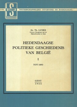Hedendaagse politieke geschiedenis van België. I : Periode der cijnskiezers (tot 1893)