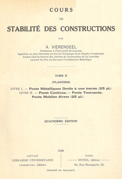 Cours de stabilité des constructions. Tome II : Planches. Livre I : Ponts métalliques droits à une travée (25 pl.). Livre II : Ponts continus, ponts tournants, ponts mobiles divers (25 pl.)(4° édition)