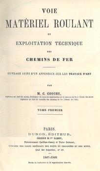 Voie, matériel roulant et exploitation technique des chemins de fer. Tome I