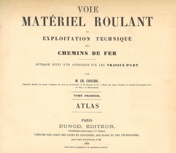 Voie, matériel roulant et exploitation technique des chemins de fer. Tome I. Atlas