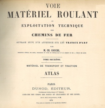 Voie, matériel roulant et exploitation technique des chemins de fer. Tome II : Matériel de transport et traction. Atlas