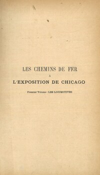 Les chemin de fer à l'exposition de Chicago. Les locomotives